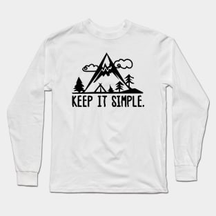 Keep it simple campaign, stupid!! Long Sleeve T-Shirt